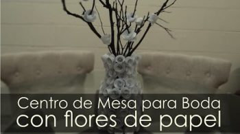 Centros de Mesa para Boda con Flores de Papel 4:01