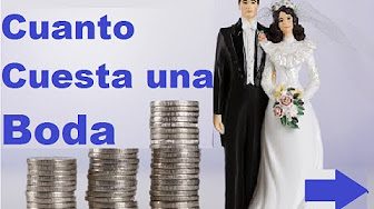 Cuanto Cuesta una Boda | Presupuesto para una Boda | Quiero planear mi boda